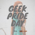 Our favorite colors on the “Geek Pride Day”